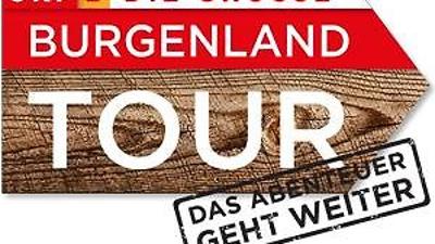 Die große ORF Burgenland Tour- Das Abenteuer geht weiter
